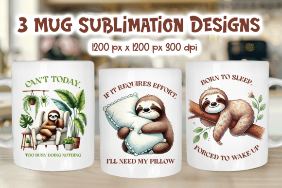 Download Lazy Sloth Mug Sublimation Funny Quotes - Premium Resources
